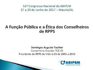 51 Congresso Nacional da ABIPEM 27 a 29