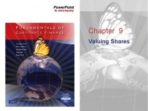 Power Point to accompany Chapter 9 Valuing Shares