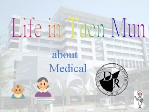Tuen mun hospital ambulatory care centre
