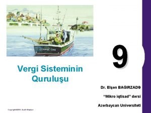 Vergi Sisteminin Quruluu 9 Dr Eln BAIRZAD Mikro