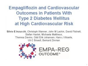 Empagliflozin and Cardiovascular Outcomes in Patients With Type