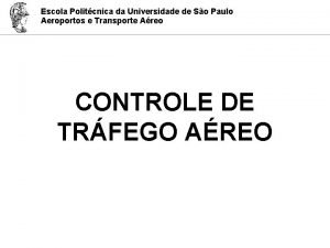 Escola Politcnica da Universidade de So Paulo Aeroportos