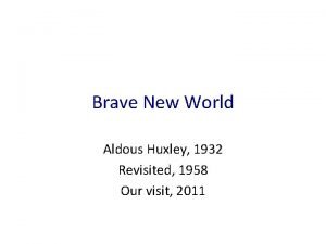 Aldous huxley 1932