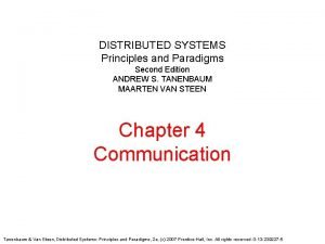 DISTRIBUTED SYSTEMS Principles and Paradigms Second Edition ANDREW