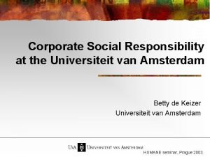 Corporate Social Responsibility at the Universiteit van Amsterdam