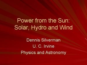 Power from the Sun Solar Hydro and Wind