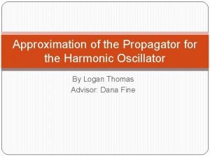Harmonic oscillator propagator
