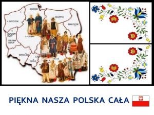 PIKNA NASZA POLSKA CAA FOLKLOR POLSKI FOLKLOR Do