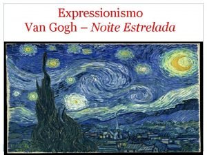 A noite estrelada expressionismo