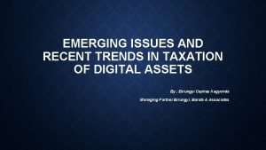 Emerging issues in taxation