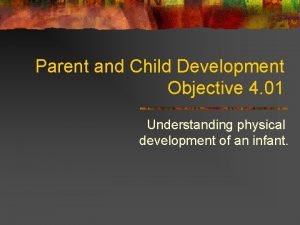 Physical development objective