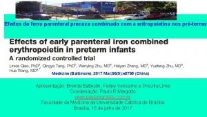 Efeitos do ferro parenteral precoce combinado com a