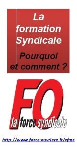 La formation Syndicale Pourquoi et comment http www