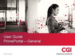 User Guide Prime Portal General CGI Group Inc