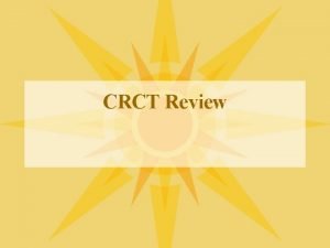 CRCT Review CRCT Prep Quiz 1 l S