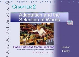 Adaptation and selection of words