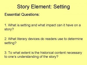 Story elements essential questions
