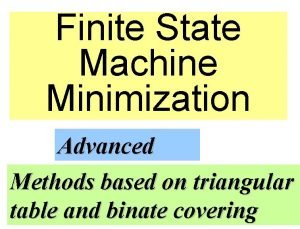 Finite state machine minimization