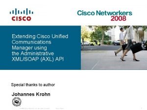 Extending Cisco Unified Communications Manager using the Administrative