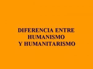 Humanitarismo y humanismo
