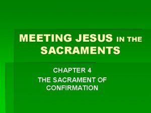 Meeting jesus in the sacraments