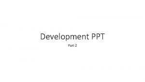 What is development ppt