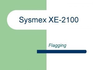 Sysmex XE2100 Flagging Flag Messages l Negative l