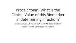 Procalcitonin What is the Clinical Value of this