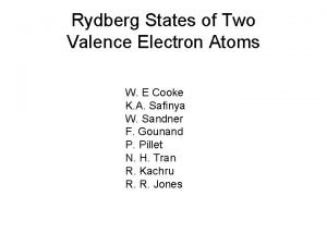 Rydberg States of Two Valence Electron Atoms W