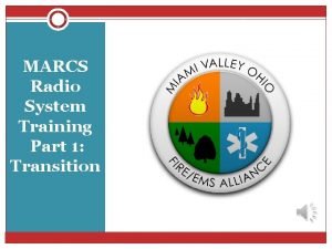 Marcs radio system