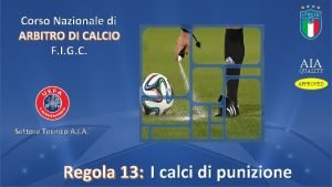 Corso Nazionale di ARBITRO DI CALCIO F I