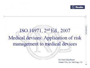 ISO 14971 2 nd Ed 2007 Medical devices