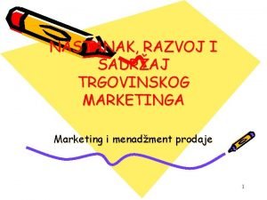Nastanak i razvoj marketinga