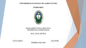 UNIVERSIDAD NACIONAL DE AGRICULTURA SEMINARIO REGLAMENTO DE LA