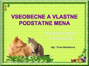 Slovensk jazyk 3 Ronk Z Mgr Tmea Matuekov