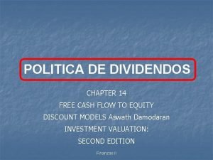 POLITICA DE DIVIDENDOS CHAPTER 14 FREE CASH FLOW