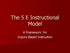 The 5 E Instructional Model A Framework for