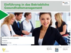 Einfhrung in das Betriebliche Gesundheitsmanagement Diversity und Gender