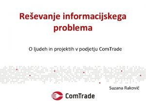 Reevanje informacijskega problema O ljudeh in projektih v