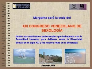 Margarita ser la sede del XIII CONGRESO VENEZOLANO