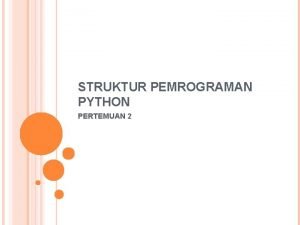 Modus penulisan kode python