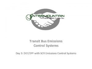 Transit Bus Emissions Control Systems Day 3 DEFDPF