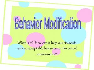 Behavior modification therapy