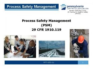 Process Safety Management Bureau of Workers Comp PA