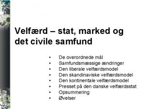 SAMFNU Velfrd stat marked og det civile samfund