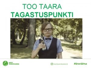 TOO TAARA TAGASTUSPUNKTI MIS ON PANDIPAKEND Pandipakend on