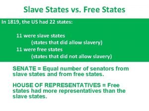 How many slave states were there in 1819