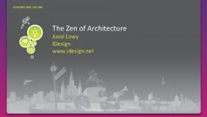 SESSION CODE ARC 206 The Zen of Architecture