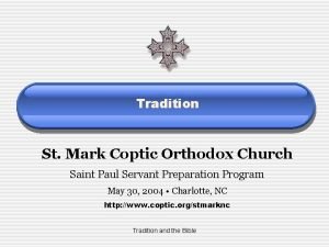 Tradition St Mark Coptic Orthodox Church Saint Paul