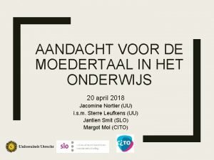 AANDACHT VOOR DE MOEDERTAAL IN HET ONDERWIJS 20